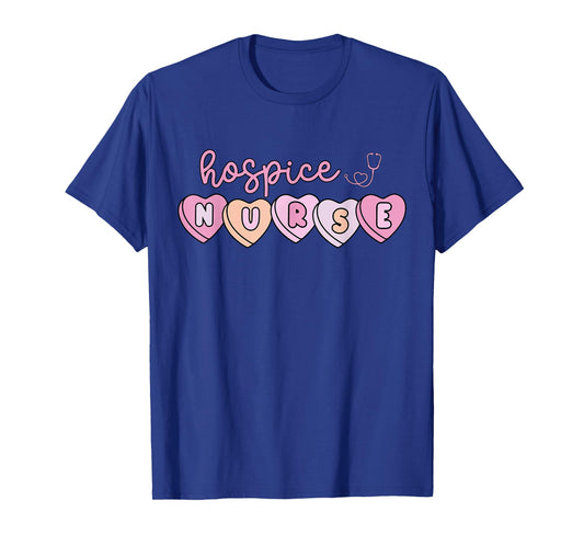 Heart Candy Valentine Hospice Nurse LTC End of Life Care T-Shirt