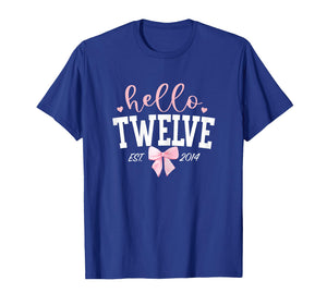 Hello Twelve Est 2014 12th Birthday Girl Turning 12 T-Shirt