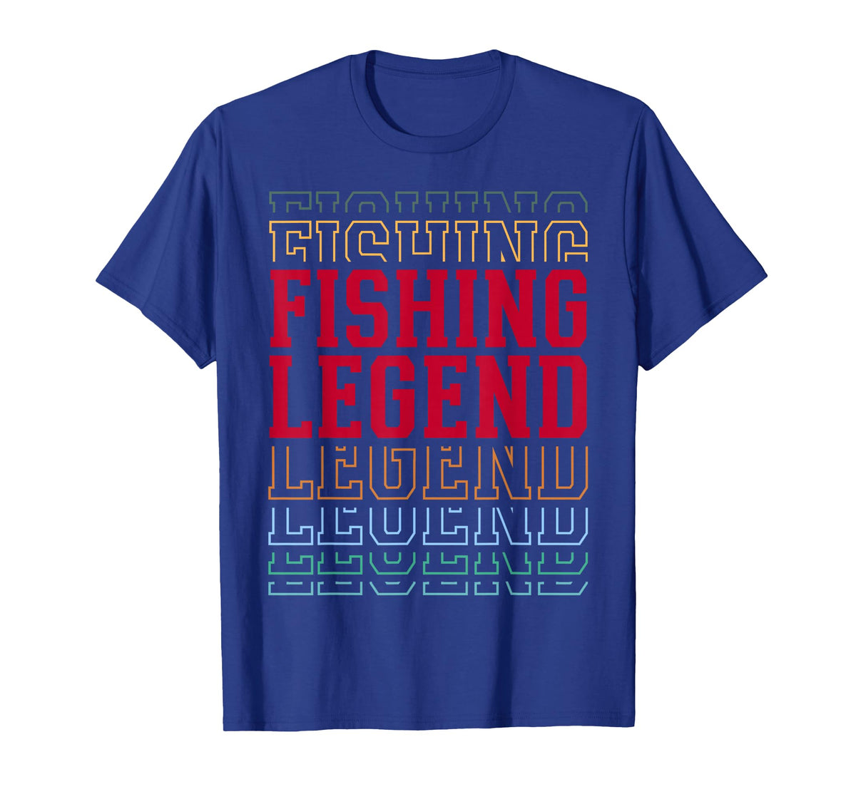 Fishing Legend Funny Layered Text Fisherman T-Shirt