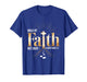 Walk by Faith Not by Sight Prayer Cloth for Christians T-Shirt