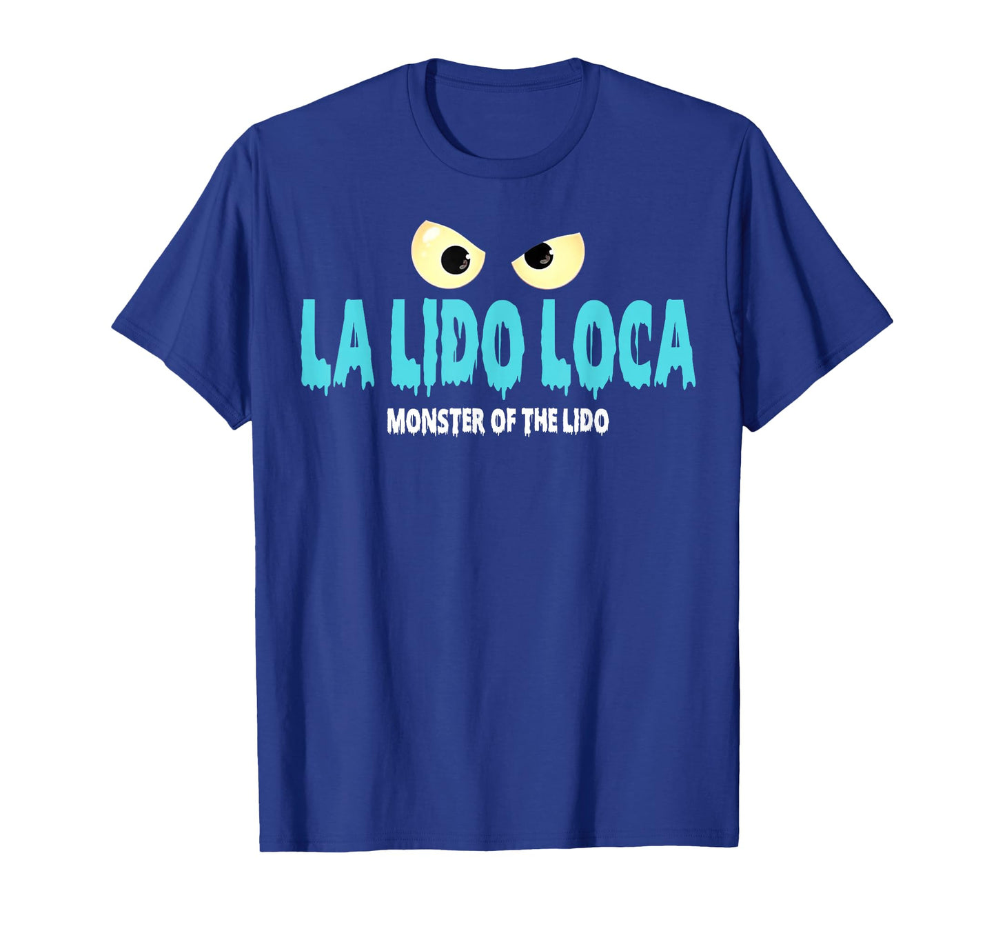 La Lido Loca Monster Humor for Cruise Fans and Travelers T-Shirt
