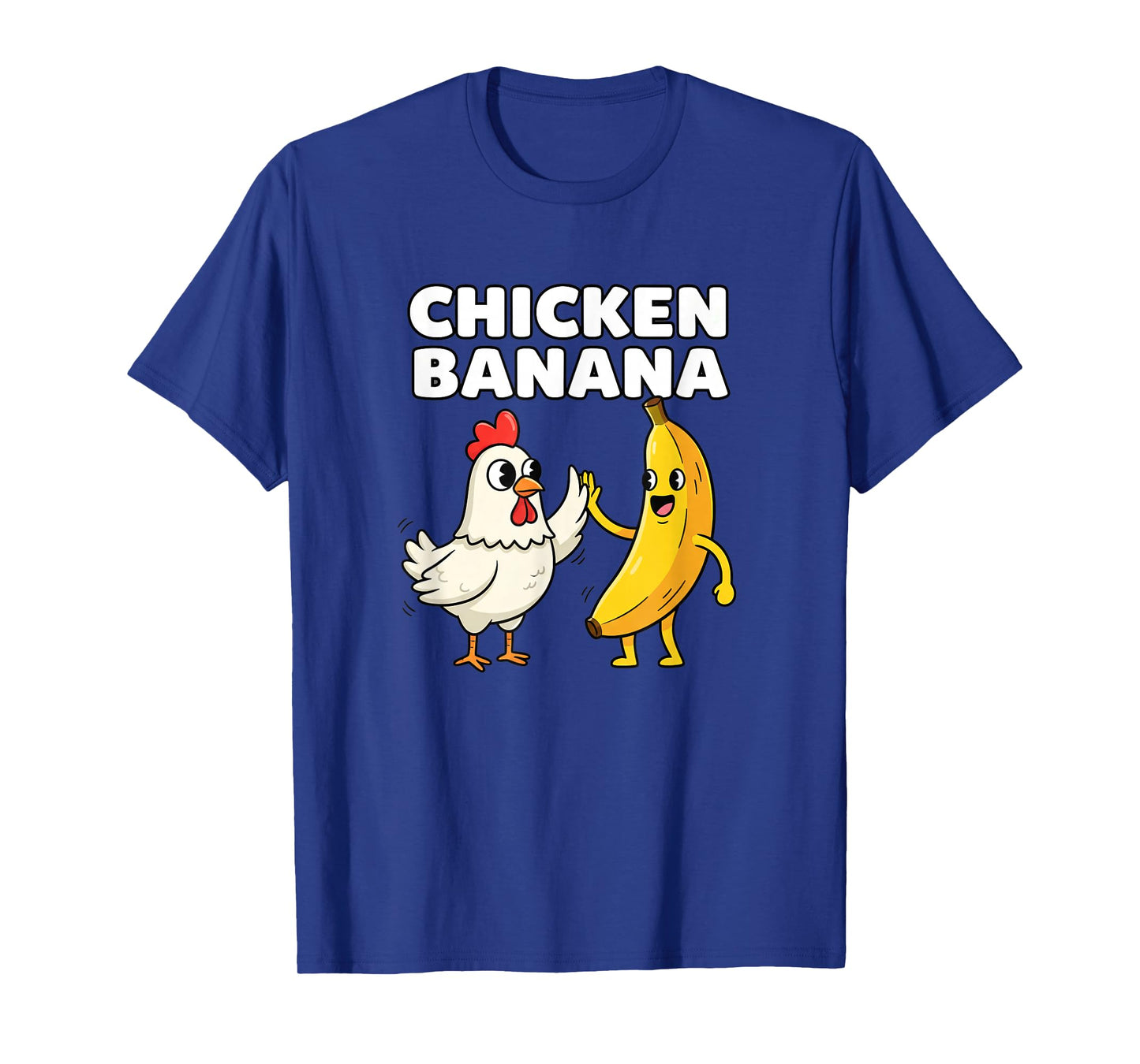 Chicken: Banana HighFive Fun T-Shirt