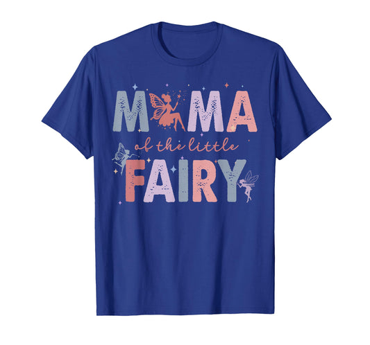 Mama of The Little Fairy First Birthday Girl Party T-Shirt