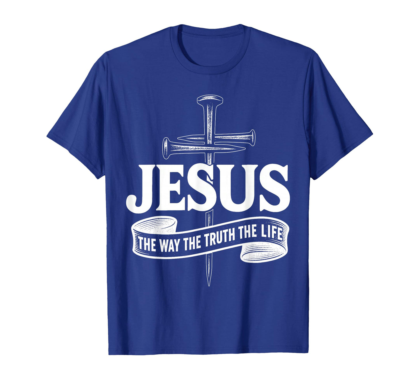 Jesus The Way The Truth The Life Christian Cross T-Shirt