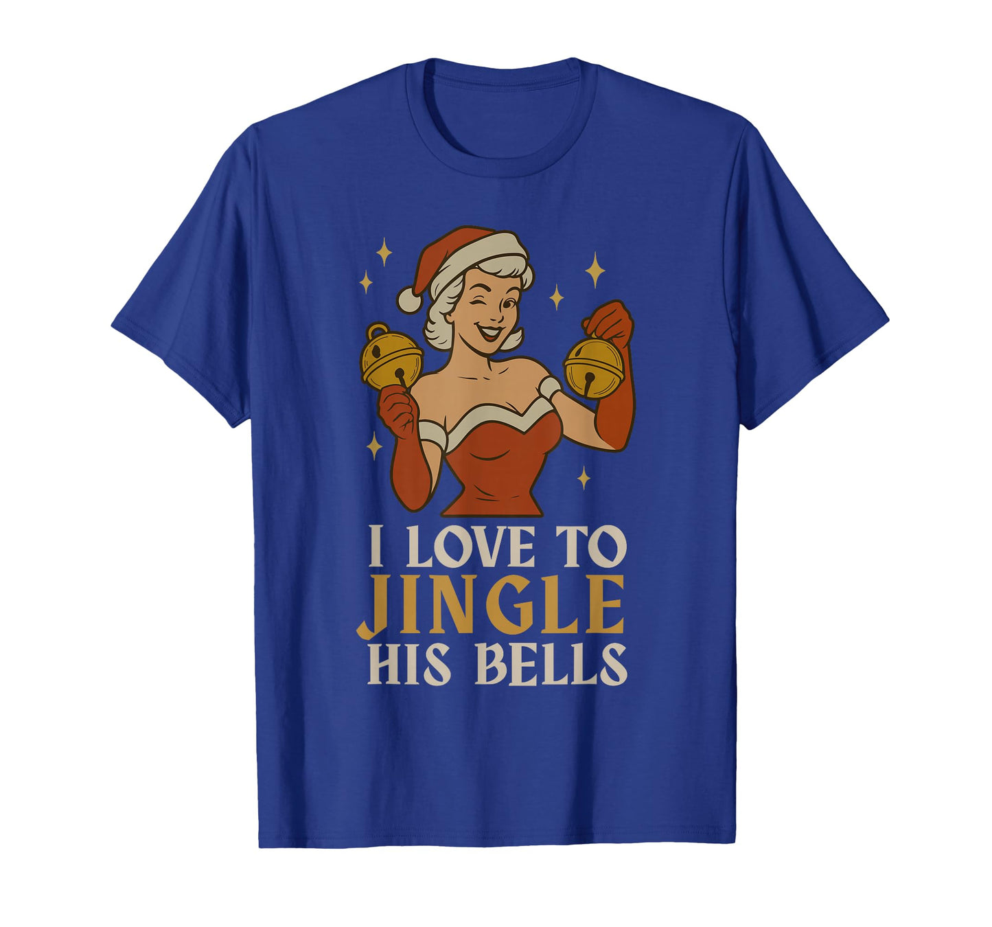 Retro Santa I Love to Stuff Her Stock Jingle His Bells Xmas T-Shirt