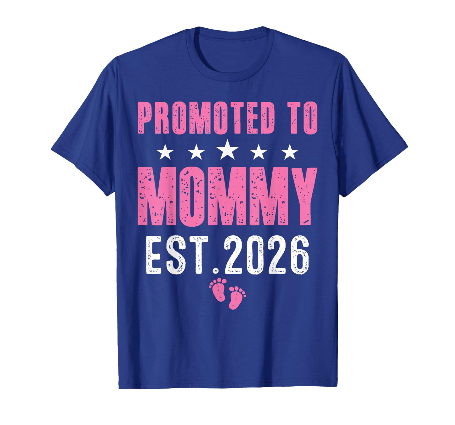 Funny I'm Going to Be A Mommy 2026 Cute Promoted to Mom 2026 T-Shirt