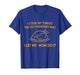 I Cook My Turkey The Old Fashioned Way I Let My Mom Do It T-Shirt