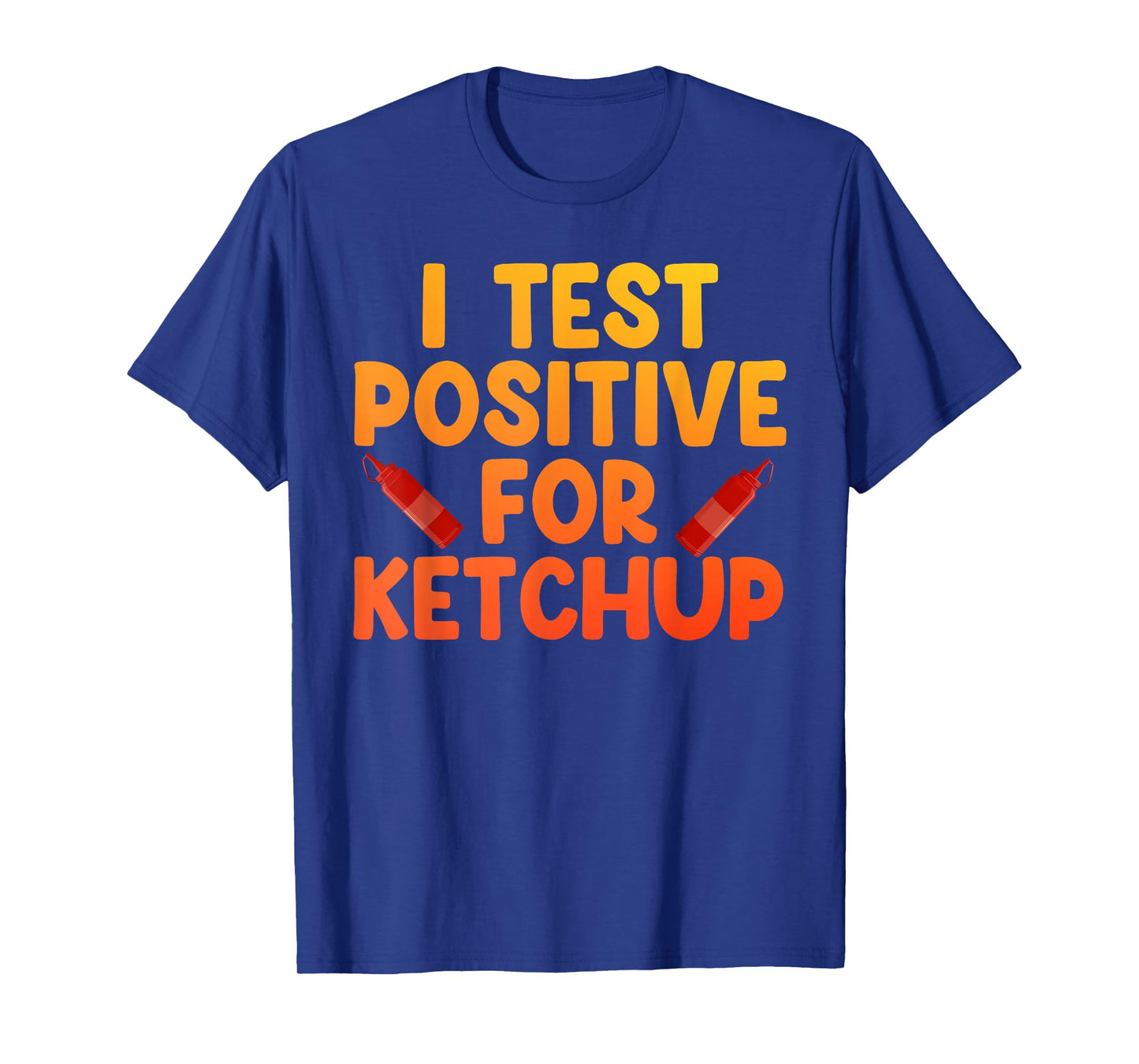 Ketchup Art for Men Women Kids Ketchup Lover Tomato Ketchup T-Shirt
