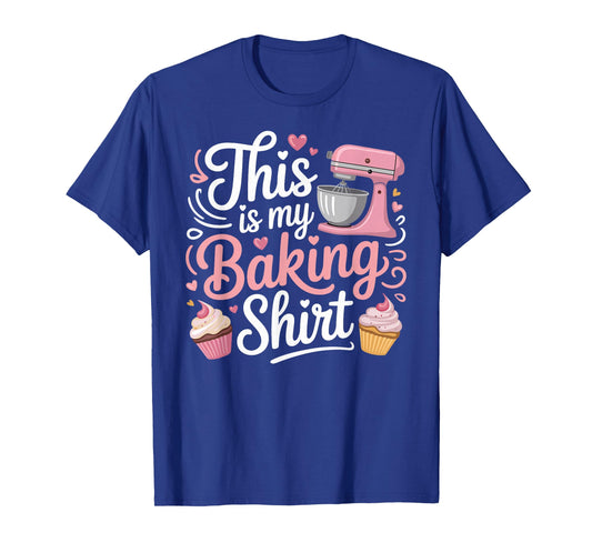Design for Cute Baking Lovers This is My Baking T-Shirt