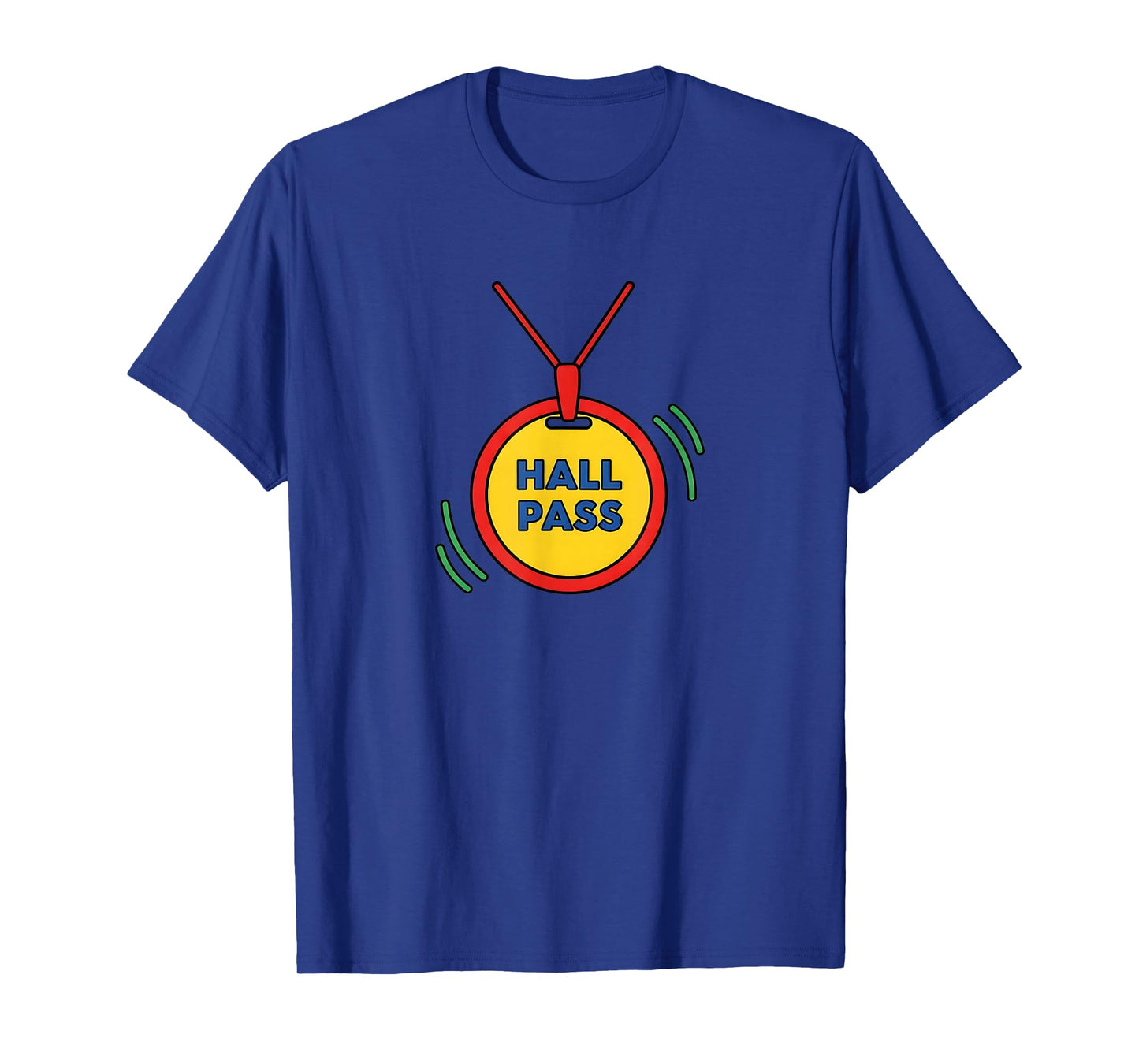 Funny Classroom Hall Pass Teacher Hall Monitor T-Shirt