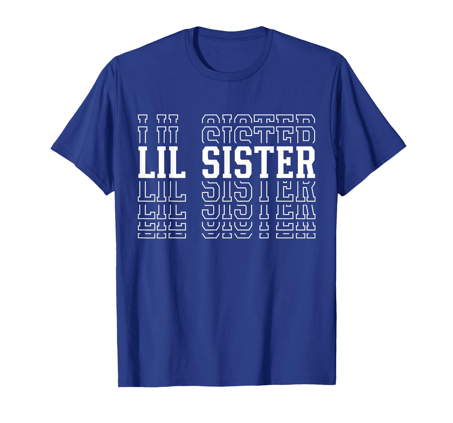 Lil Sister Funny Layered Text Siblings Little Sister T-Shirt