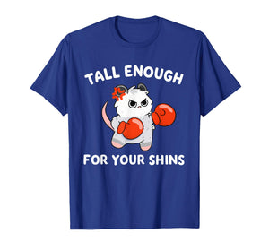 Tall Enough for Your Shins Funny Boxing Cat T-Shirt