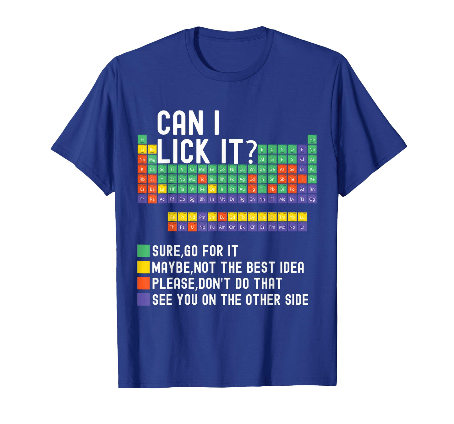 Can I Lick It Periodic Table Funny Science Teacher Chemistry T-Shirt