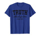 Christian Shirts Women Men Truth Will Set You Free Jesus T-Shirt