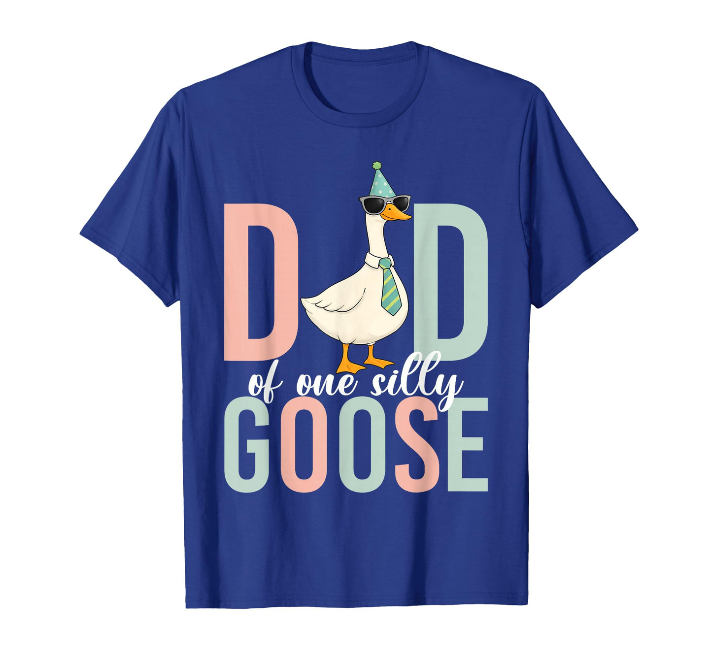 Dad of The Silly Goose First Birthday Party Family Matching T-Shirt