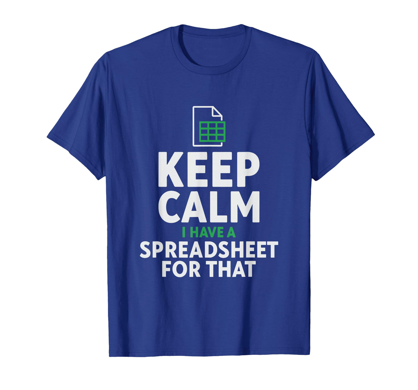 Funny Excel Spreadsheets Lover Gift | Accountant Men Women T T-Shirt