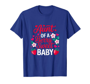 Aunt of A Berry Sweet One Strawberry Baby First Birthday T-Shirt