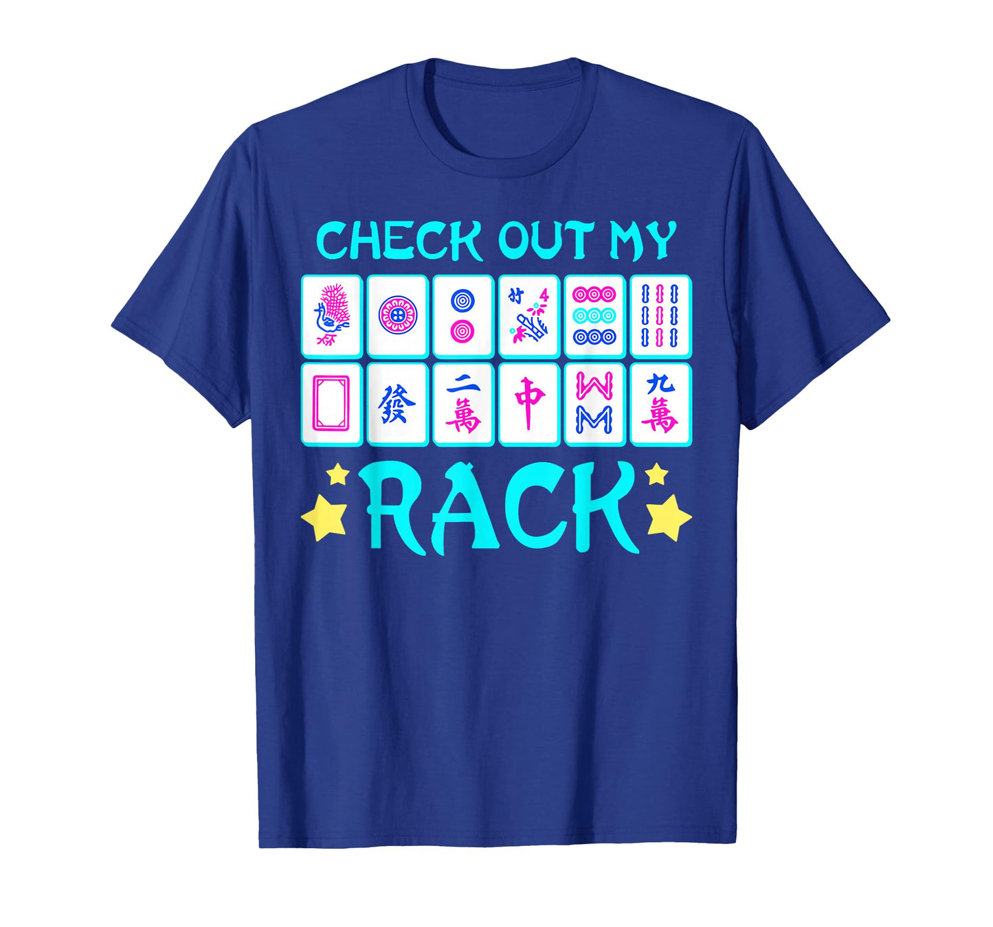 Check Out My Rack Funny Chinese Mahjong Tiles Gamer T-Shirt