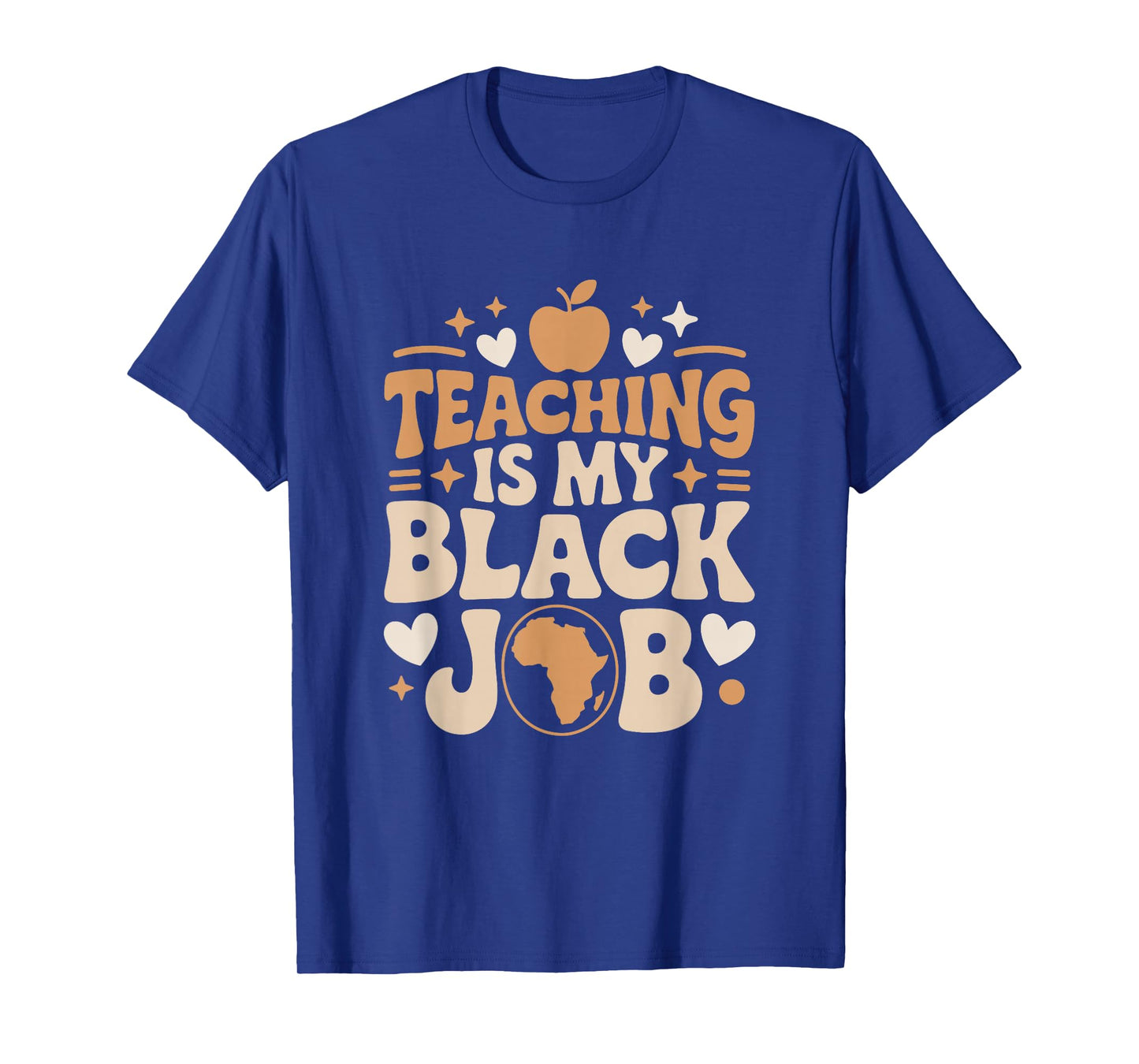 Teaching is My Black Job, Afro African Roots School Teacher T-Shirt