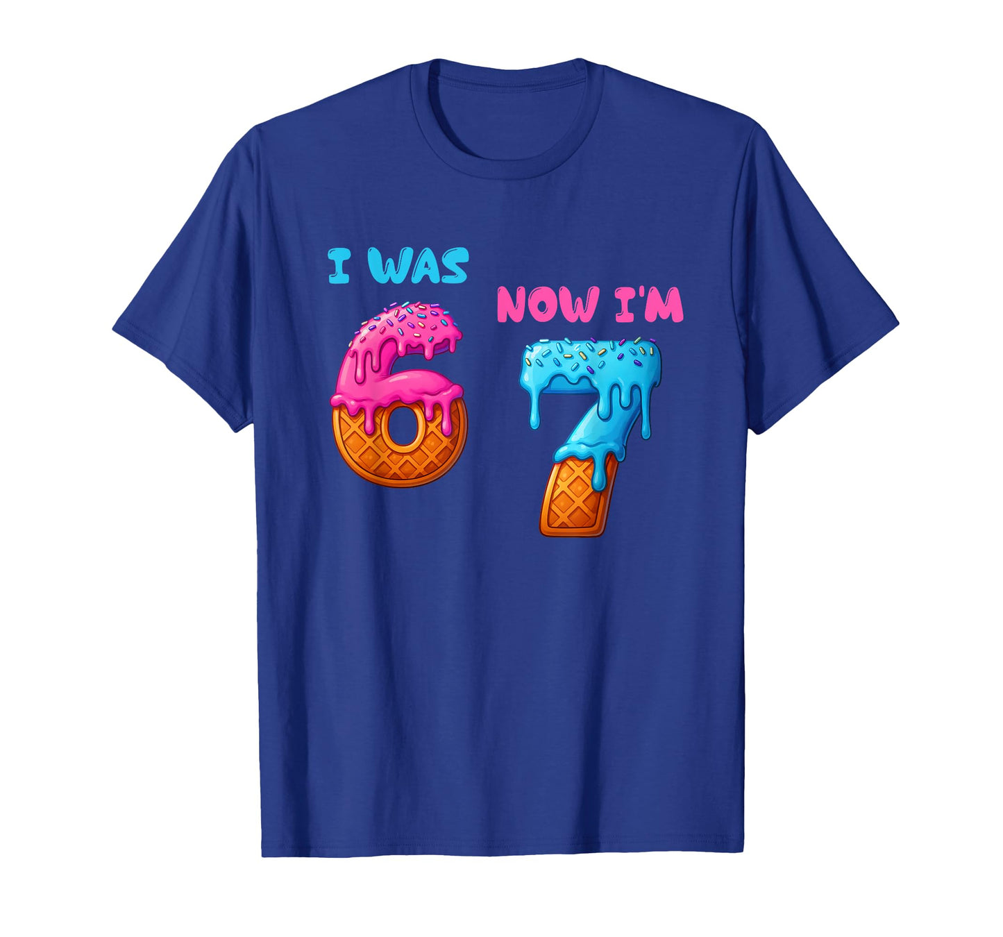 I was 6 Now I'm 7 Funny 7th Year Old Birthday 67 Meme T-Shirt