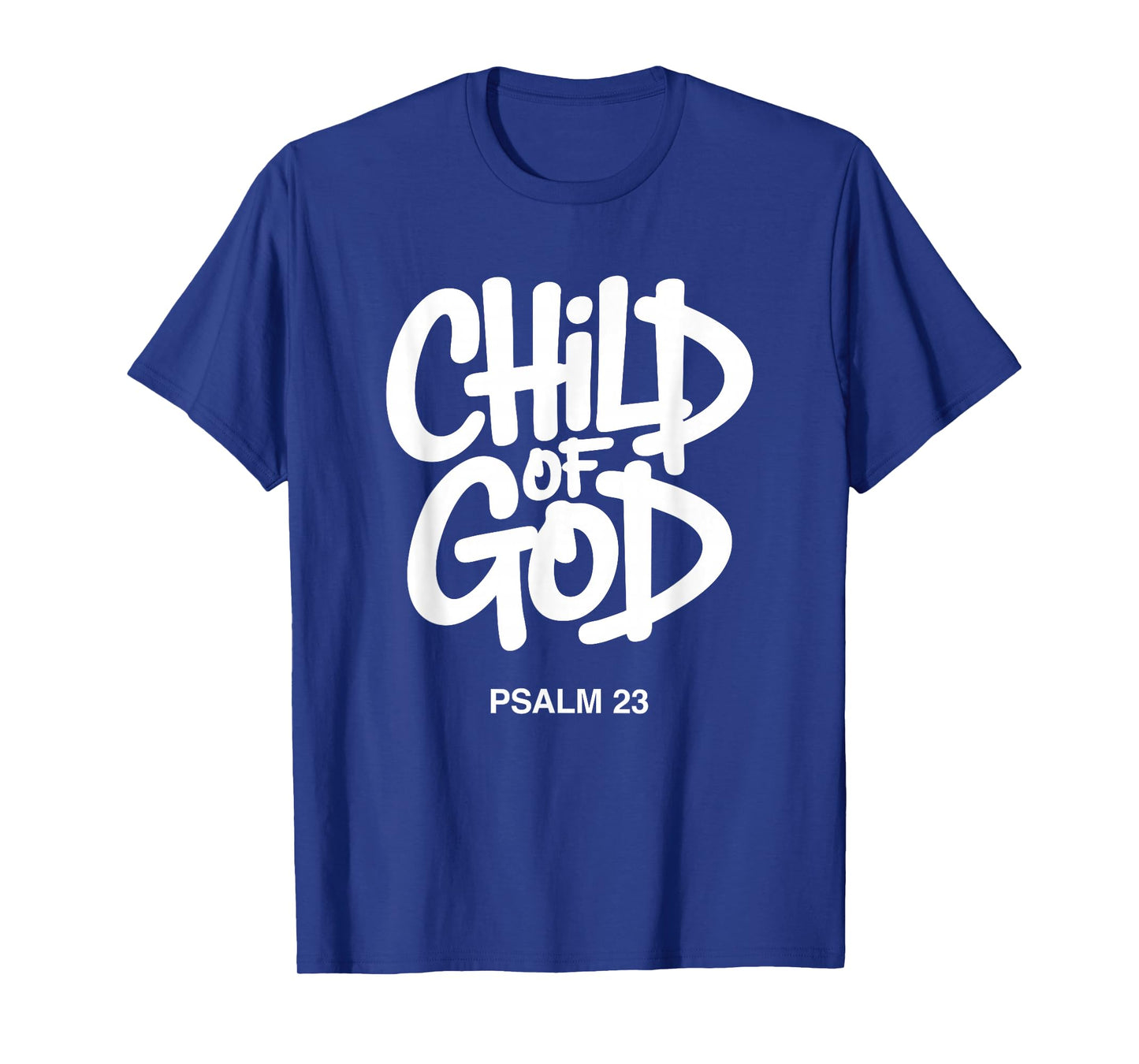 Christian Child of God Psalm 23 T-Shirt