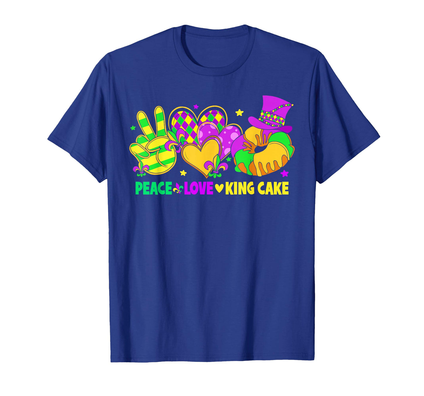 Mardi Gras Peace Love King Cake Funny Party Carnival T-Shirt