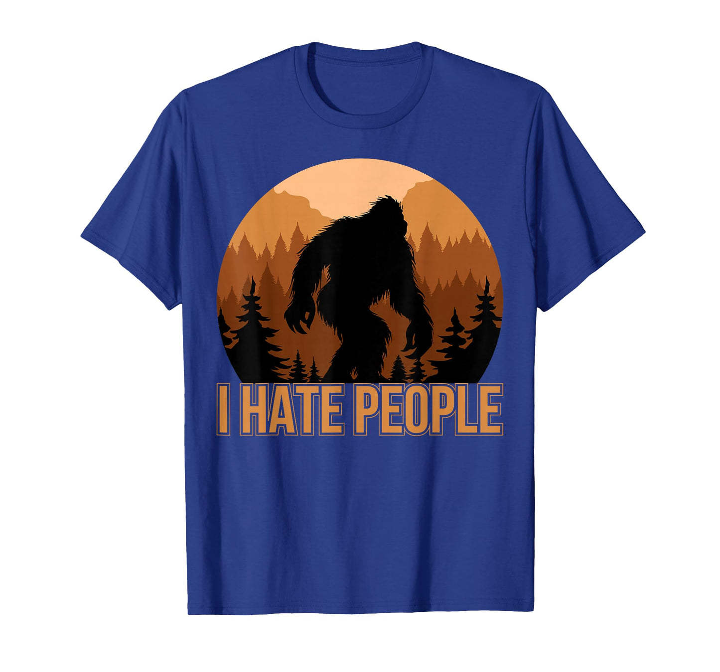 I Hate People Sasquatch or Bigfoot Retro Funny Squatch T-Shirt