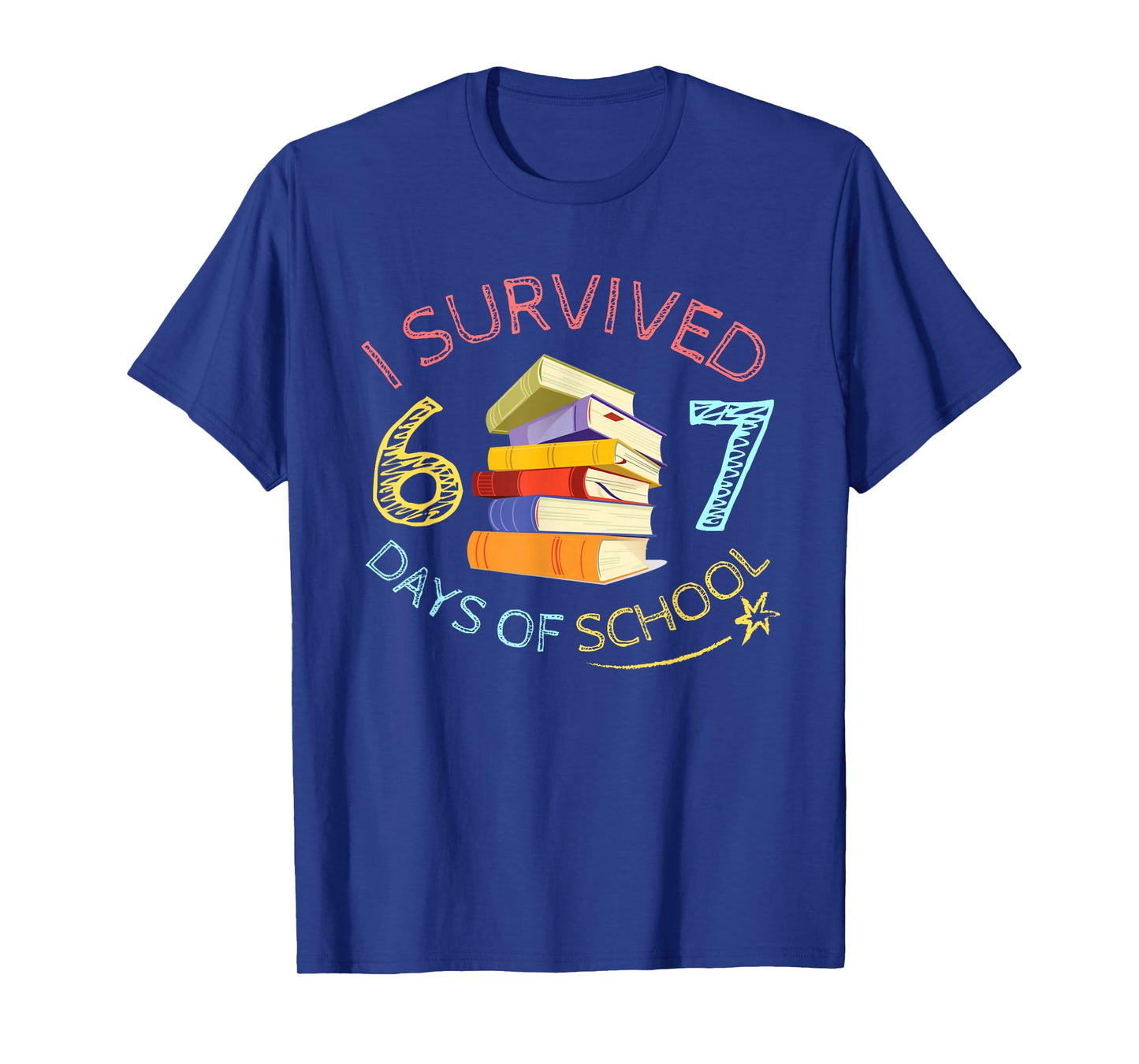 I Survived 67 Days of School Funny 67 Meme Teacher Student T-Shirt