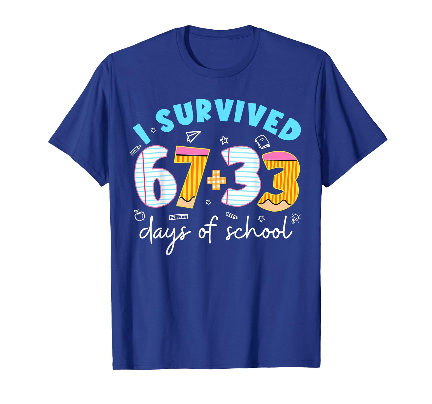 I Survived 67 33 Days of School for Teacher Kids 100th Day T-Shirt