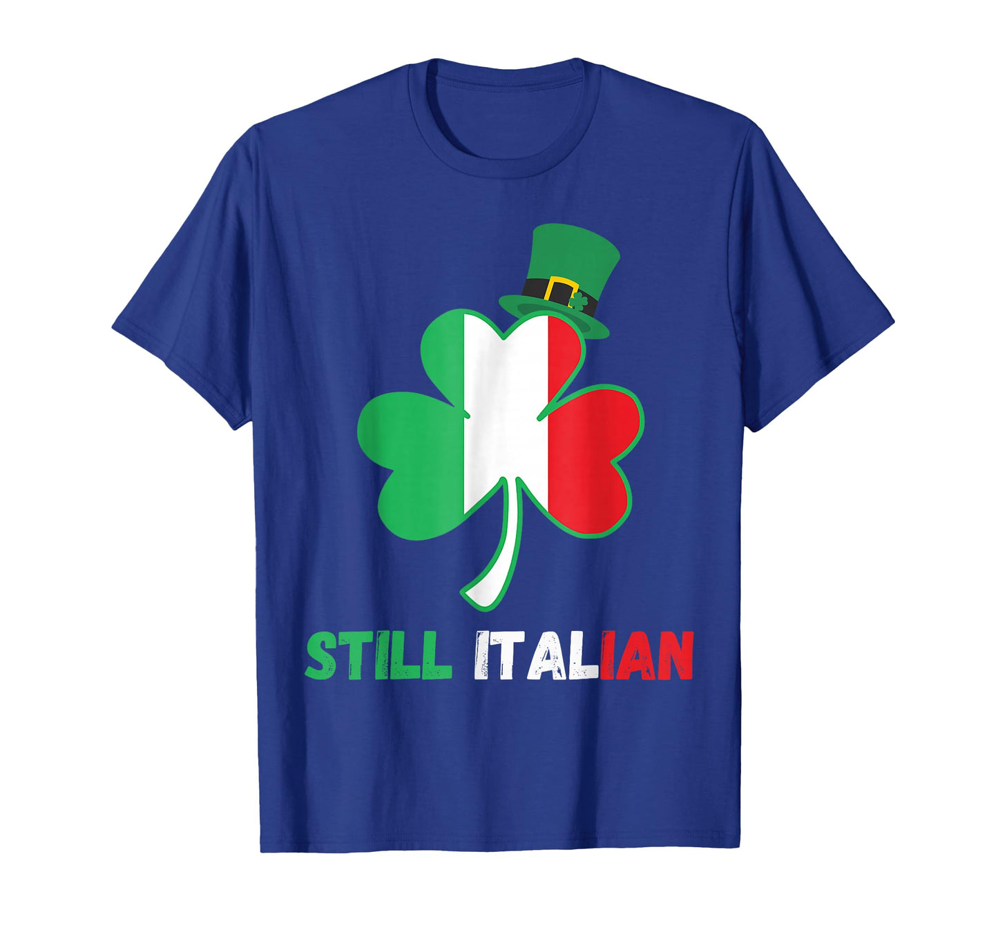 Still Italian Shamrock St Patricks Day Italy Flag T-Shirt