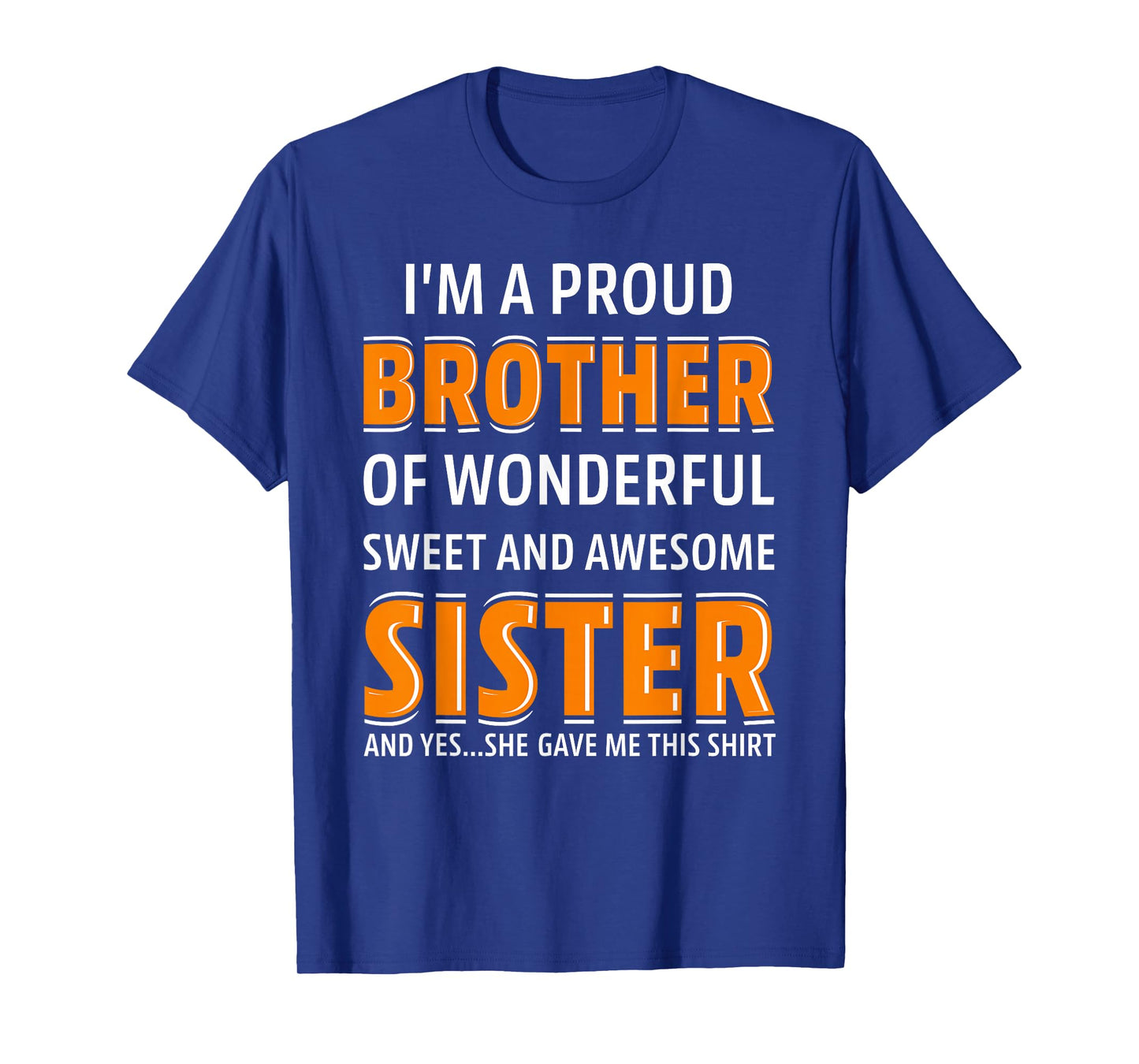A Proud Brother of Wonderful Sweet Awesome Sister Christmas T-Shirt