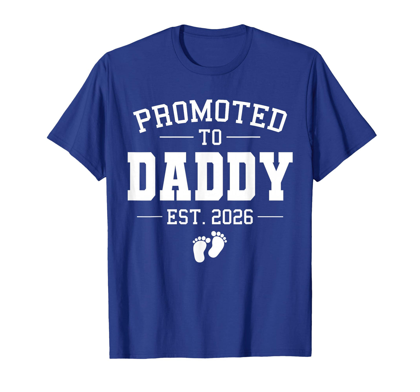 Promoted to Daddy est 2026 Soon to be Dad New Father Papa T-Shirt