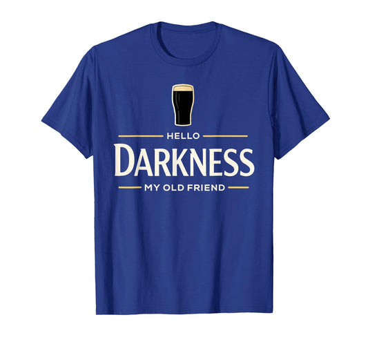 Hello Darkness My Old Friend Irish Beer St. Patrick's Day T-Shirt