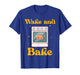 Funny Thanksgiving Cooking Wake and Bake Oven Turkey T-Shirt