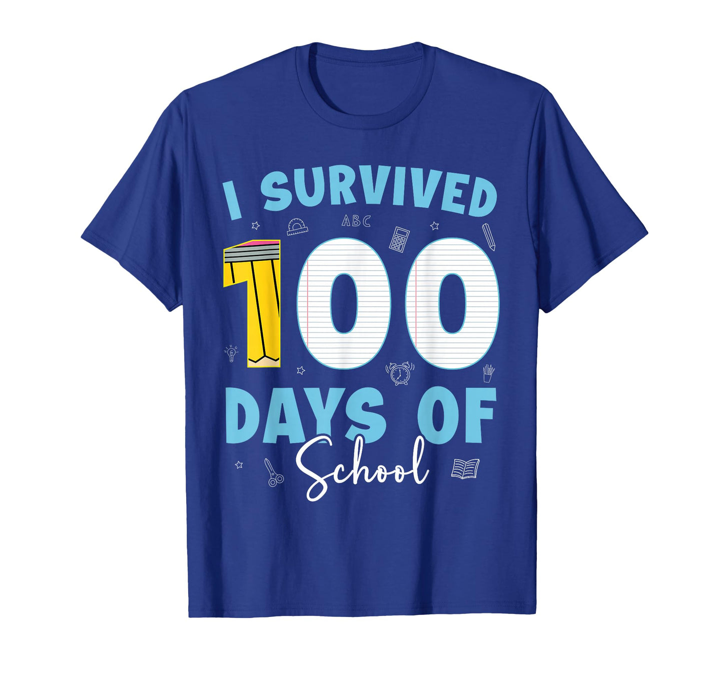 I Survived 100 Days of School Teachers Students 100th Day T-Shirt