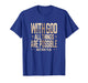 with GOD All Things are Possible Matthew 19:26 Faith Meme T-Shirt