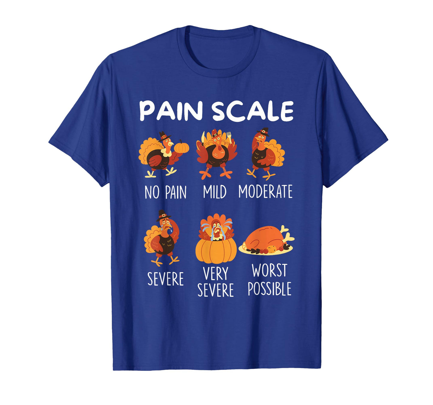 Funny Turkey Pain Scale Thanksgiving CNA ER Nurse Nursing T-Shirt
