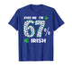 St Patricks Day Shamrock Kiss Me I'm 67% Irish Boys Girls T-Shirt