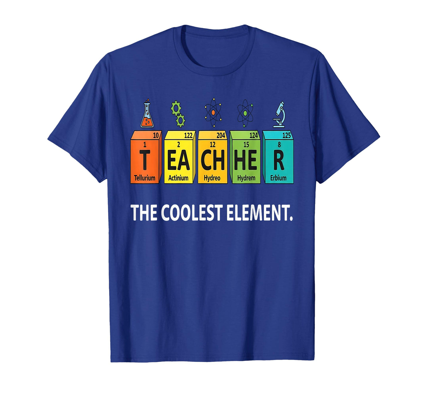 Teacher The Coolest Element Chemistry Periodic Table Science T-Shirt