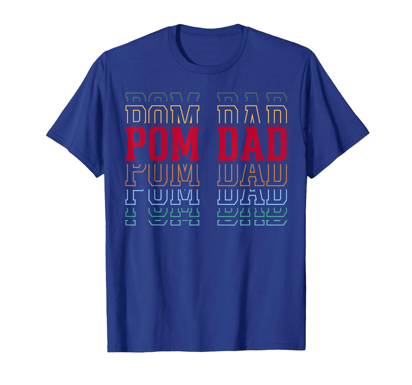 Pom Dad Funny Layered Text Pet Owner Pomeranian Father T-Shirt