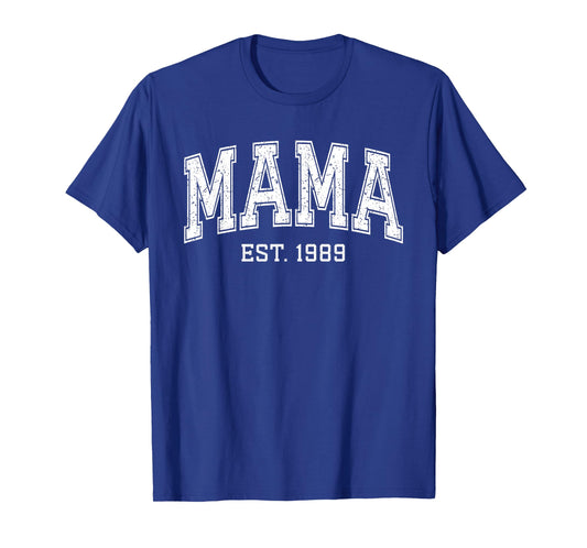 Mama Est 1989 Custom Mom Personalized Mothers Day Customized T-Shirt