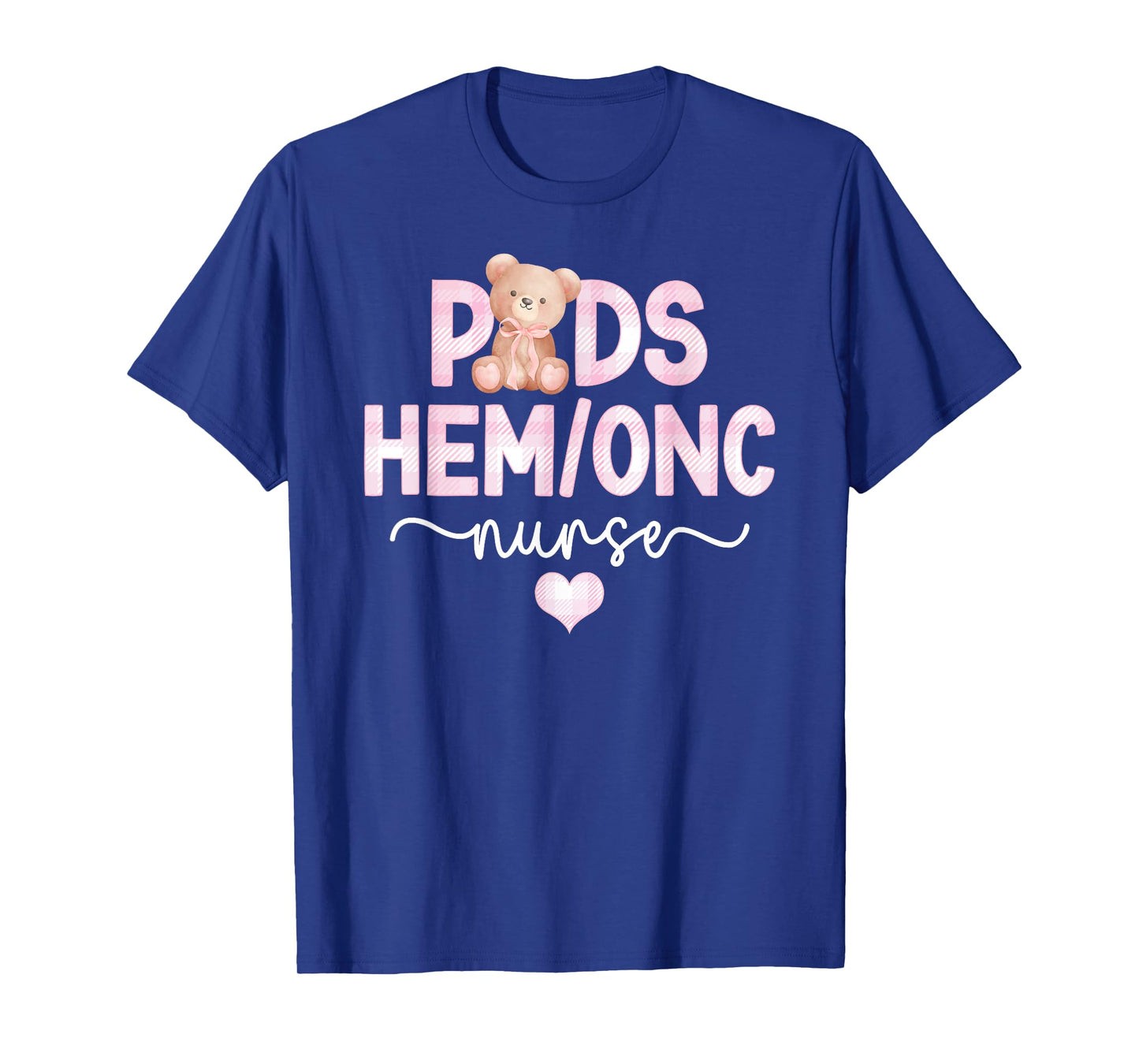 Peds Hem Onc Nurse Pediatric Hematology Oncology Nurse T-Shirt