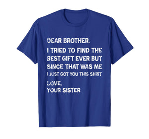 Retro Dear Brother I Tried to Find The T-Shirt