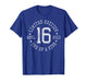 Limited Edition Est 2010 One of a Kind 16th Birthday T-Shirt