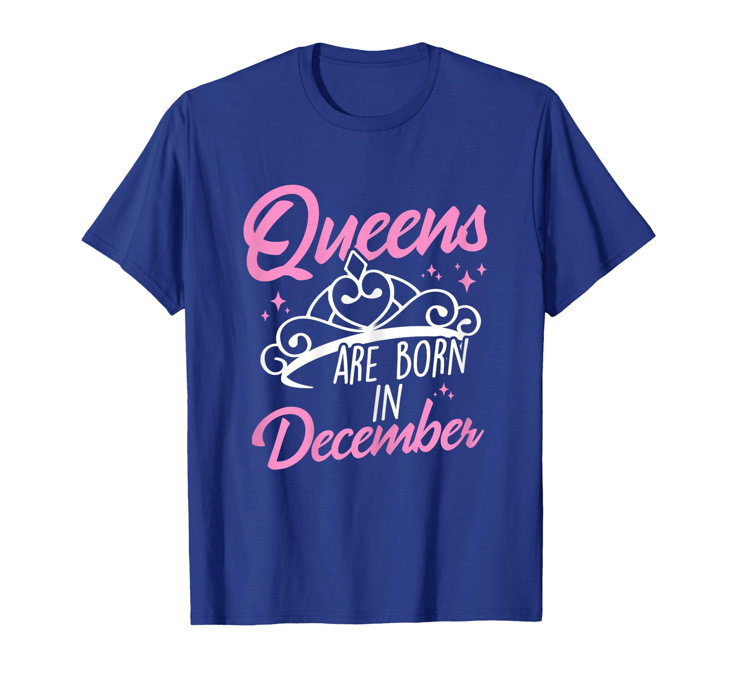 Queens are Born in December Queens Born in December T-Shirt