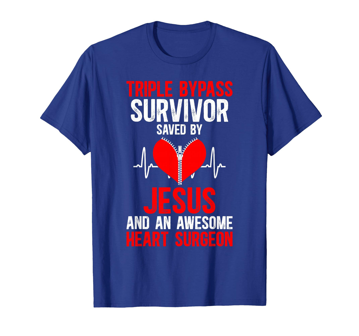 Triple Bypass Surgery Survivor Saved by Jesus T-Shirt