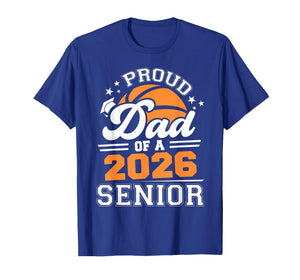 Proud Dad of A Basketball Senior 2026 Graduation T-Shirt