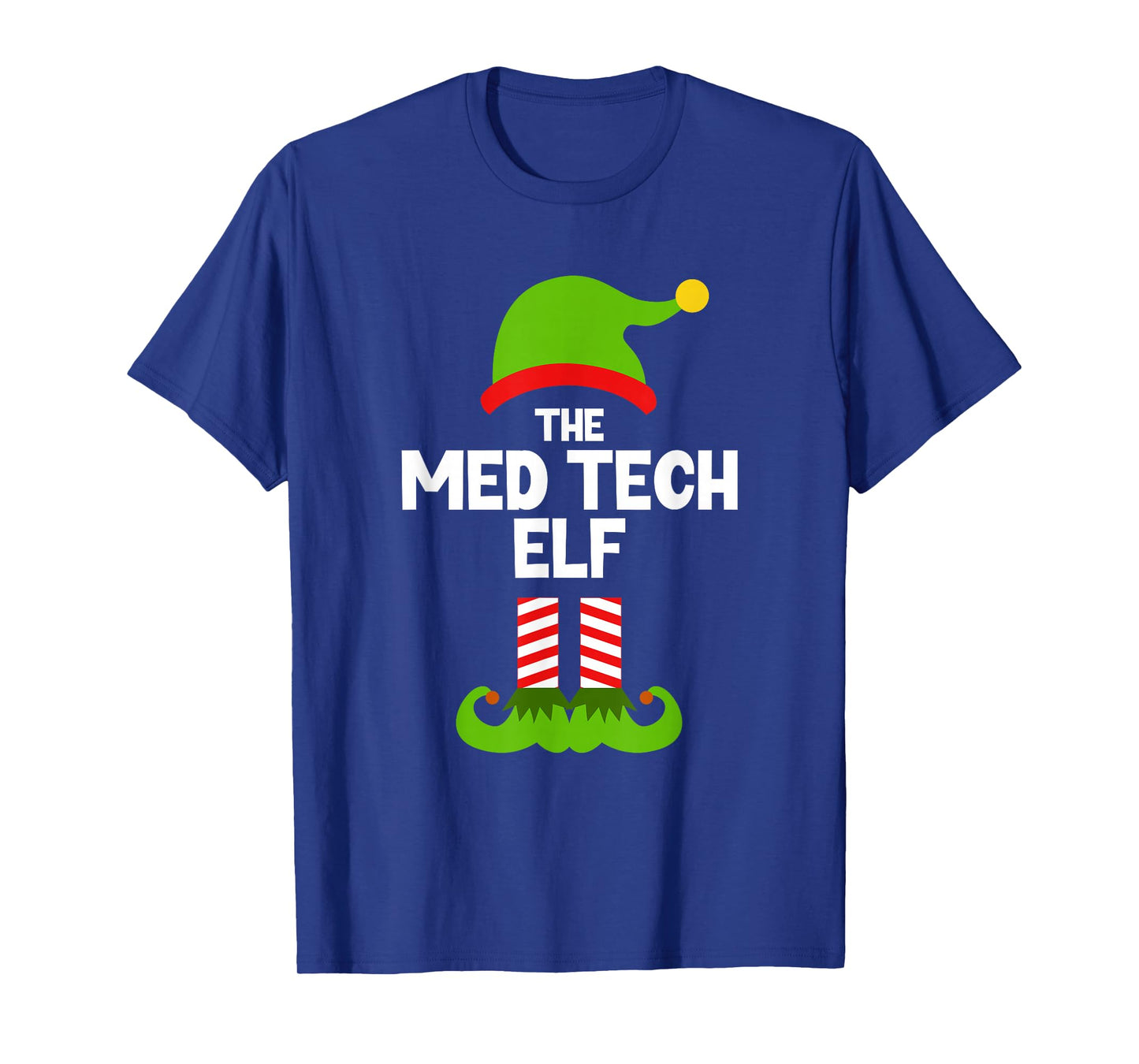 Funny I'm The Med Tech Elf Christmas Xmas Medical T-Shirt