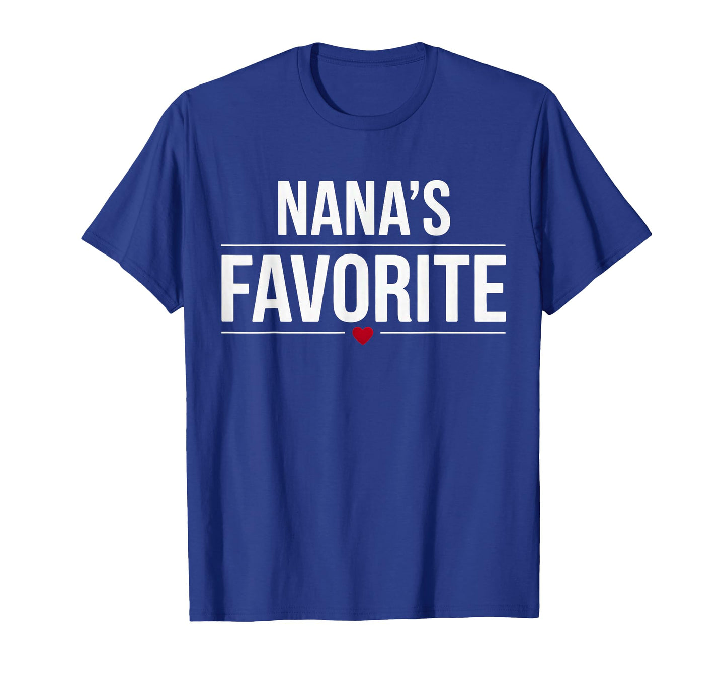 I'm Nana's Favorite Grandchild Baby Grandson Granddaughter T-Shirt