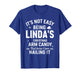 It's Not Easy Being Linda's Christmas Arm Candy But Here T-Shirt